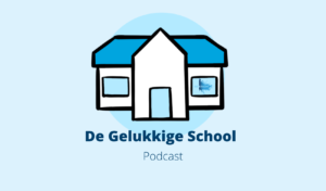 Podcast De Gelukkige School