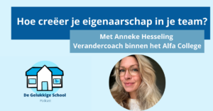 Podcast Eigenaarschap van het team met Anneke Hesseling