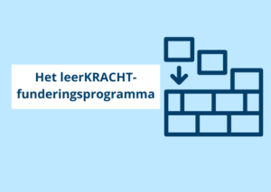 Het leerKRACHT-funderingsprogramma – voor grotere schoolorganisaties in het vo of mbo die de basis willen leggen voor duurzame impact